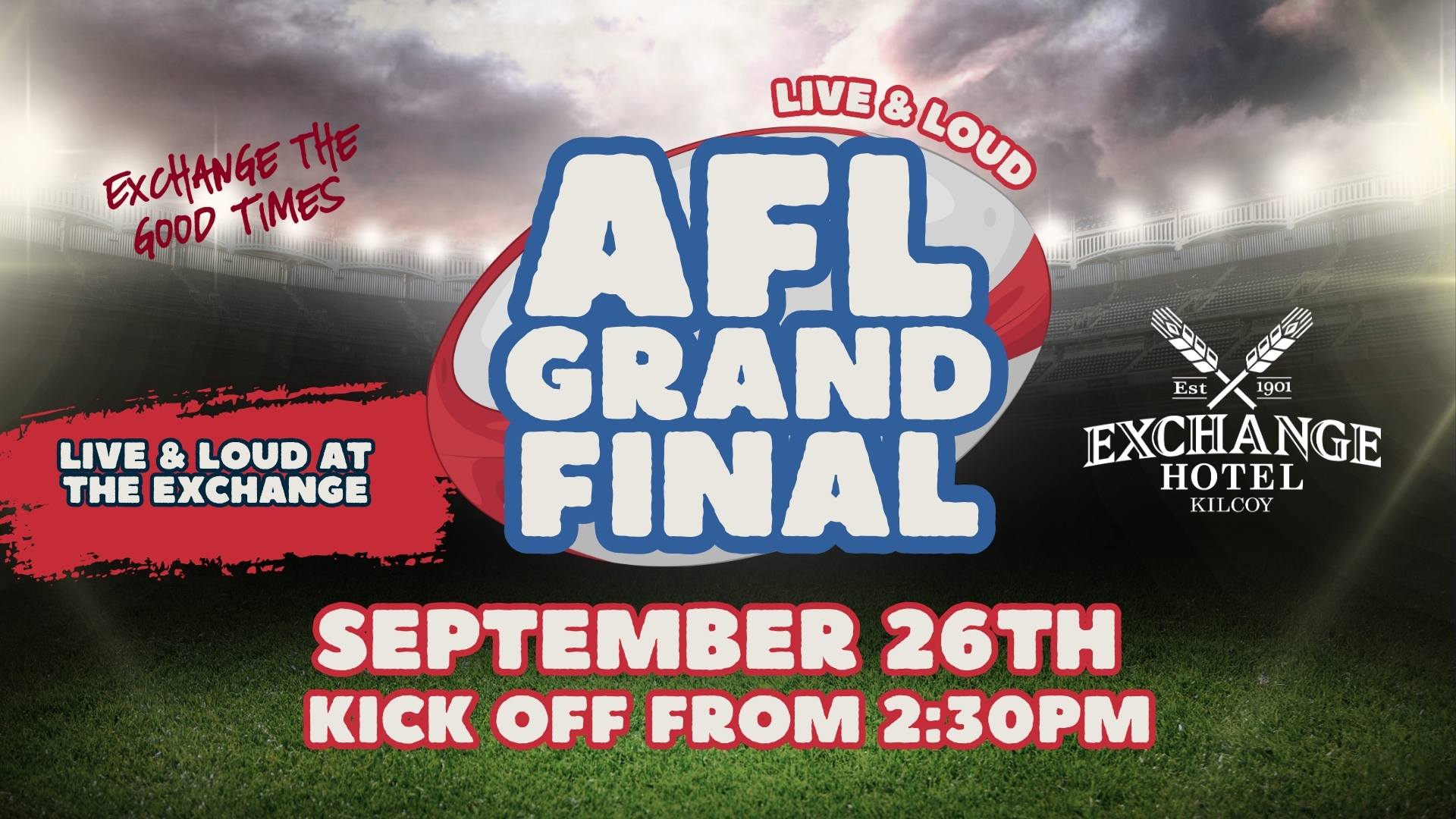 Poster for the AFL Grand Final on 26 September at the Exchange Hotel Kilcoy