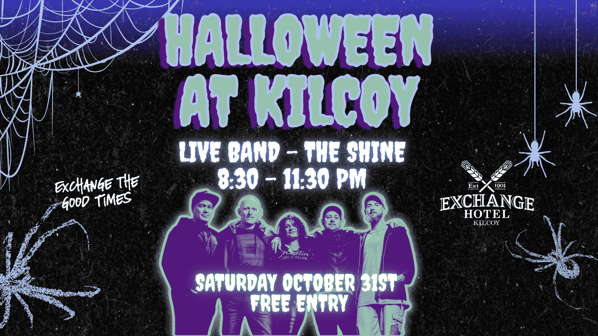 Halloween at Exchange Hotel Kilcoy. Music poster for the band The Shine.