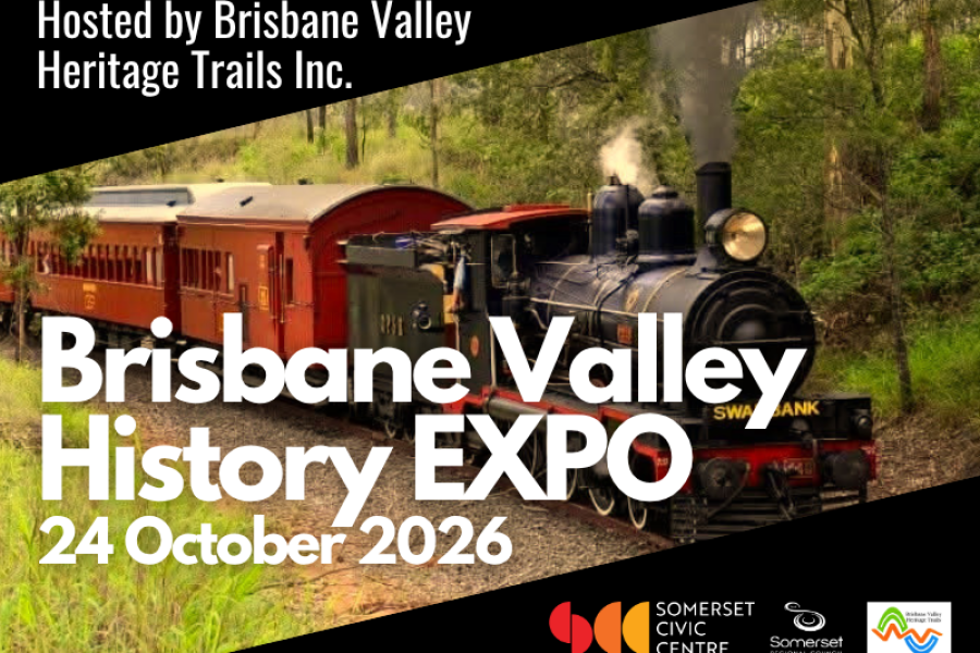 2026-Brisbane-Valley-History-EXPO-800-x-600-Tile-800-x-600-px