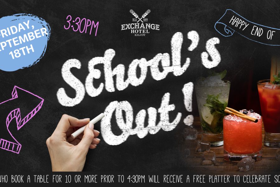 Exchange Hotel Kilcoy_Schools Out